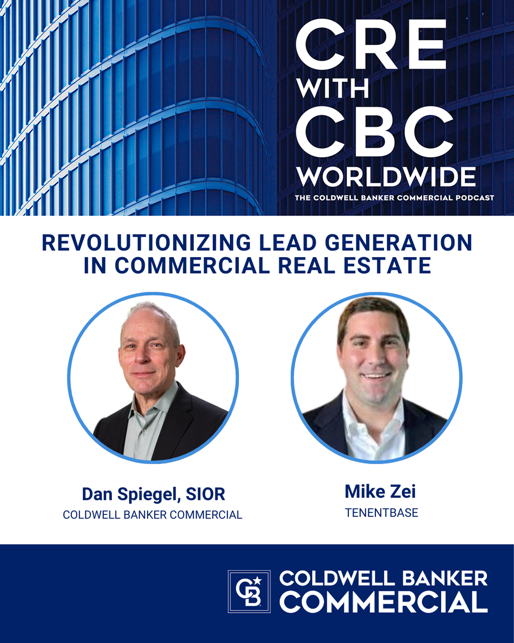CRE with CBCworldwide, The Coldwell Banker Commercial Podcast.